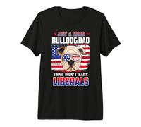 Just A Proud Bulldog Dad Merica Dog Patriotic 4th of July Camiseta Premium