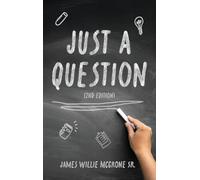Just A Question, 2nd Edition