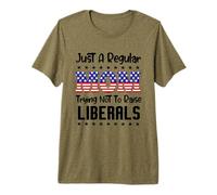 Just A Regular Mom Trying Not To Raise Liberals For Moms Camiseta Premium