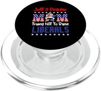 Just A Regular Mom Trying Not To Raise Liberals For Moms PopSockets PopGrip para MagSafe