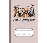Just a Spooky Paw: Cute Halloween Math Notebook for Kids: A Fun Halloween-Themed Math Practice Book for Dog Lovers | 6x9 in | Perfect for School or Home Learning