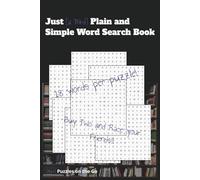 Just [a Third] Plain and Simple Word Search Book: [More] Puzzles on the Go (Just a Simple Word Search Series)