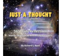 JUST A THOUGHT: 365 Daily Reflections
