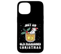 Just an Old Fashioned Christmas Funny Holiday Cocktail Carcasa para iPhone 15