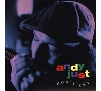 Just,Andy - Don T Cry [Import]