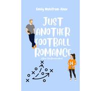 Just Another Football Romance (River City Romance)