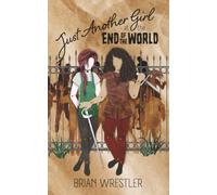 Just Another Girl at the End of the World