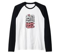 Just Another Manic Mum Day Funny Mom Cita Camiseta Manga Raglan