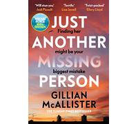 Just Another Missing Person: The gripping new thriller from the Sunday Times bestselling author
