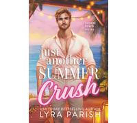 Just Another Summer Crush: a small town, secret identity, summer beach romcom: 1 (Coconut Beach)