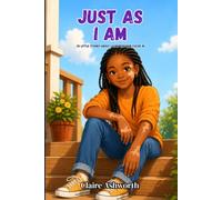 Just as I Am: 20 Little Stories About Loving the Skin You're In