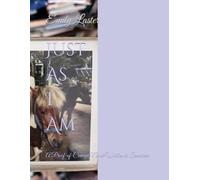 Just As I Am: A Proof-of-Concept Novel Written at Seventeen (The Outlier Trilogy)