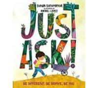 Just Ask!: Be Different Be Brave Be You