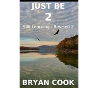 Just Be 2: Revised 2