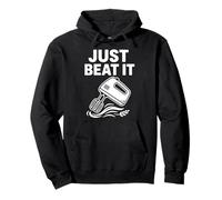Just Beat It Funny - Mezclador de Cocina humorístico Sudadera con Capucha