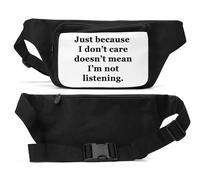 Just Because I Don't Care Doesn't Mean I'm Not Listening - Riñonera unisex, color negro