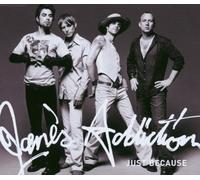 Just Because / Suffer Some / Price I Pay by Jane's Addiction (2003-07-15)