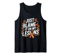 Just Blame It On My Lesions Esclerosis múltiple - Camiseta sin Mangas