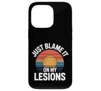 Just Blame It On My Lesions Esclerosis múltiple - Carcasa para iPhone 13 Pro