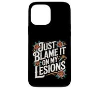 Just Blame It On My Lesions Esclerosis múltiple - Carcasa para iPhone 13 Pro MAX