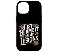 Just Blame It On My Lesions Esclerosis múltiple - Carcasa para iPhone 14