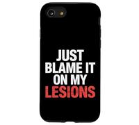 Just Blame It On My Lesions Esclerosis múltiple |- Carcasa para iPhone SE (2020) / 7/8