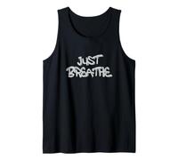 Just Breathe Calm Mind Positive Reminder Quote Camiseta sin Mangas