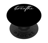 Just Breathe Calm Mindfulness Inspiración PopSockets PopGrip Adhesivo