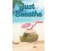 Just Breathe: Discreet Ocean-Themed Password Organizer Book | 5" x 8" Hidden Password Logbook with A-Z Tabs | 128 Pages, 252 Tables for Easy Login Tracking: | Perfect for Gifting
