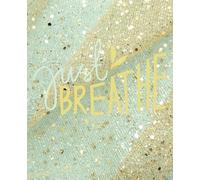 Just Breathe Journal | College Ruled Composition Notebook | Writing Gift for Girls and Teens | 100 pages | 7.5 x 9.25 inch