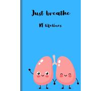 Just breathe! RT lifelines: Quick note journal for the respiratory therapist
