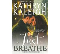 Just Breathe (The Gravity of Us)