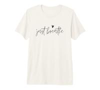 Just Breathe Yogi Yoga Mamá Amante Maestro Meditación Camiseta Premium