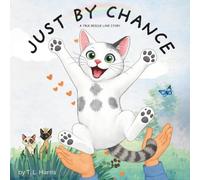 Just By Chance: A True Rescue Love Story