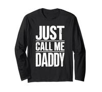 Just Call Me Daddy Camisa Hombre Día del Padre Manga Larga