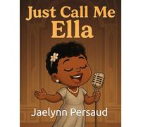 Just Call Me Ella