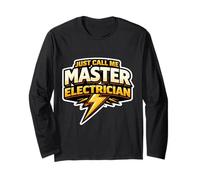 Just Call Me Master Electricista Trabajador Eléctrico Perno Cita Manga Larga