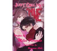 Just call me, 'Mine' (Edition1)