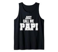 Just Call Me Papi Regalos para el Día del Padre Papa Daddy Dad CEO Camiseta sin Mangas