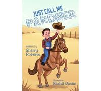 Just Call Me Pardner