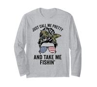 Just Call Me Pretty and Take Me Fishing, Divertida Pesca para Mujer Manga Larga