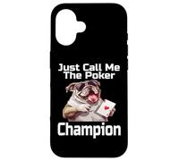 Just Call Me The Poker Champion Funny Card Game Jugador Humor Carcasa para iPhone 16