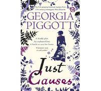Just Causes: the spellbinding first mystery for a 17th century investigator (The Alice Chronicles)