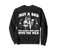 Just Dad Came Back Milk Día del Padre Mapache Papa Hombres Sudadera