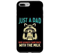 Just Dad Came Back Milk Raccoon Divertido Día del Padre Papá Humor Carcasa para iPhone 7 Plus/8 Plus
