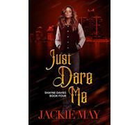 Just Dare Me (Shayne Davies)