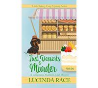 Just Desserts and Murder: A Temperance Matthews Mystery: 1 (Little Bakery Cozy Mystery Series)