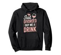 Just Divorced Buy Me A Drink Sudadera con Capucha