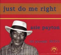 Just Do Me Right by Asie Payton (2002-05-03)