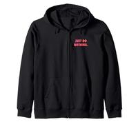Just DO Nothing Sudadera con Capucha